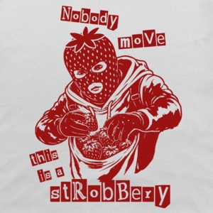 Strawberry Shirt This Is A Strobbery