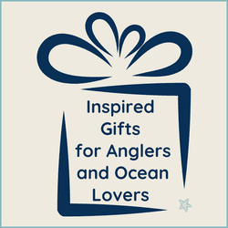 Gifts for the Fisherman