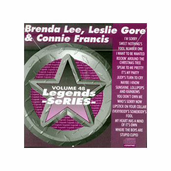 BRENDA LEE  LESLIE GORE & CONNIE FRANCIS    Legends Series  LG048 