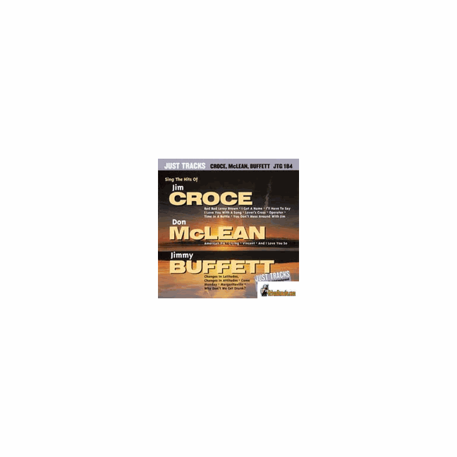 CROCE, McLEAN, BUFFET     Just Tracks Pocket Songs   JTG 184