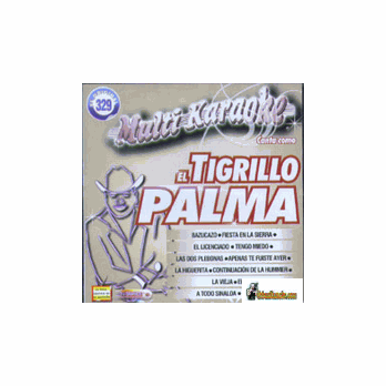 EL TIGRILLO PALMA      Multi Karaoke   MK 329