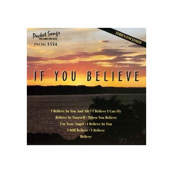 IF YOU BELIEVE      Pocket Songs       PS1354
