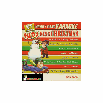 KIDS SING CHRISTMAS    Singers Dream Karaoke     SDK9050