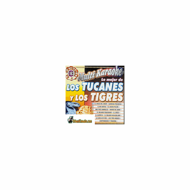 LOS TUCANES Y LOS TIGRES DEL NORTE Multi Karaoke MK OKE 163