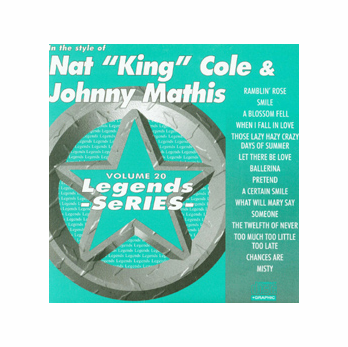 NAT 'KING' COLE & JOHNNY MATHIS    Legends Series   VOL. 20 