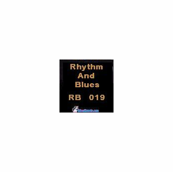 RHYTHM AND BLUES RB 019
