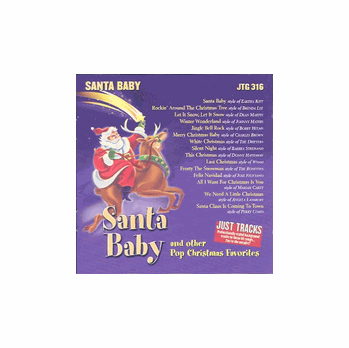 SANTA BABY & OTHER POP CHRISTMAS FAVORITES     Just Tracks     JTG316