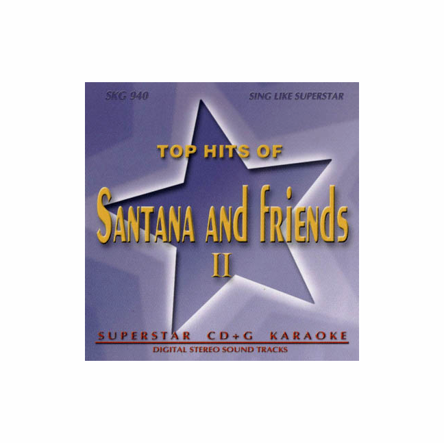 SANTANA AND FRIENDS II    Superstar   SKG 540 
