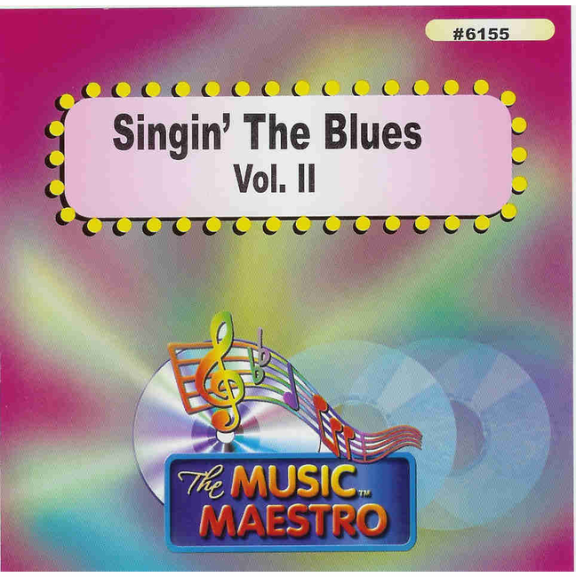 SINGIN' THE BLUES VOL. II     Music Maestro   MM 6155
