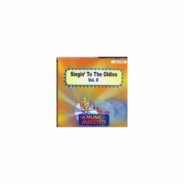 SINGIN' TO THE OLDIES   Vol. II     Music Maestro   MM-6007