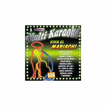VIVA EL MARIACHI   Multi Karaoke  MK 0001 2