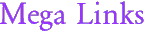 Mega Links