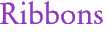 Ribbons