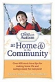 The Child With Autism at Home & In the Community Guide Book