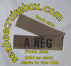 A NEG BLOOD TYPE IN BLACK ON MULTICAM TAPE With Velcro