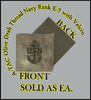A-TACS NAVY  RANK E-7-CPO,  OLIVE DRAB thread   with Velcro(r) backing.