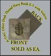 A-TACS NAVY  RANK E-7-CPO,  OLIVE DRAB thread   with Velcro(r) backing.